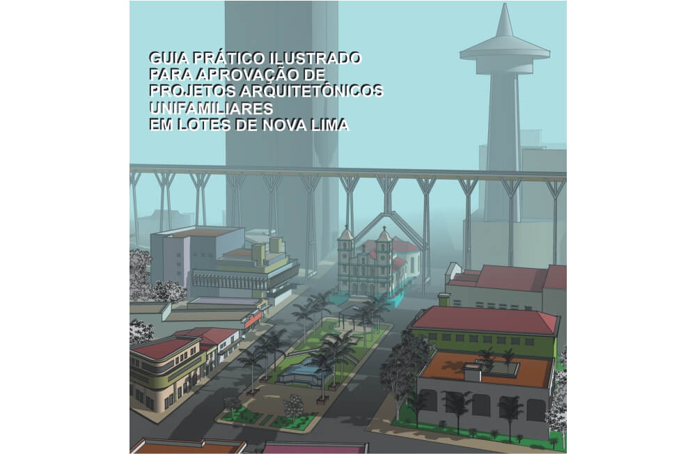 Nova Lima cria Guia Prático para Aprovação de Projetos Arquitetônicos em Lotes Unifamiliares