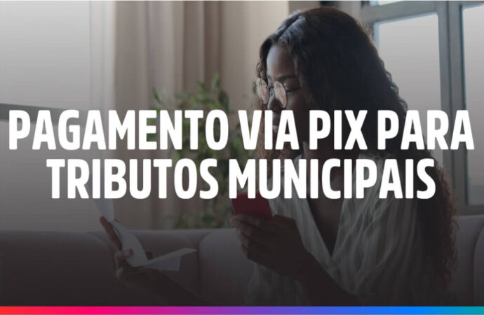 Nova Lima adota pagamento via Pix para Tributos